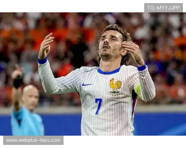 格列兹曼角色转换：2024欧洲杯的挑战、变革与传奇篇章